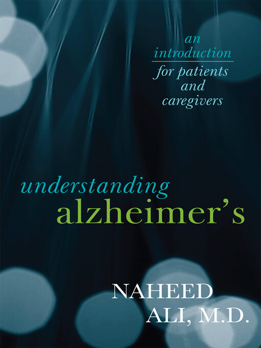 Title details for Understanding Alzheimer's by Naheed Ali - Wait list